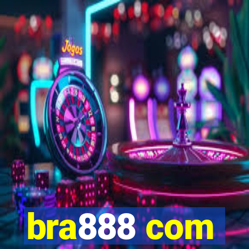 bra888 com